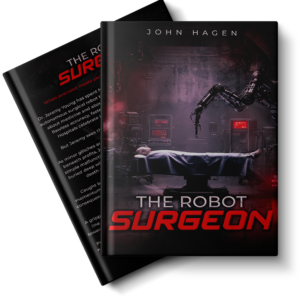 The Robot Surgeon - Hardcover